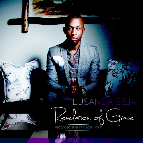 Revelation of Grace by Lusanda Beja | Album