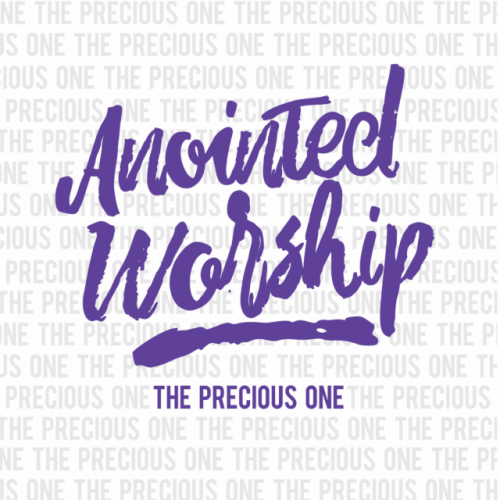 The Precious One by Anointed Worship | Album