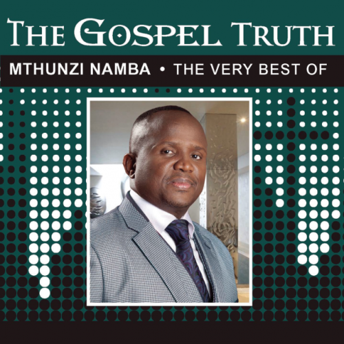 The Very Best Of by Mthunzi Namba | Album