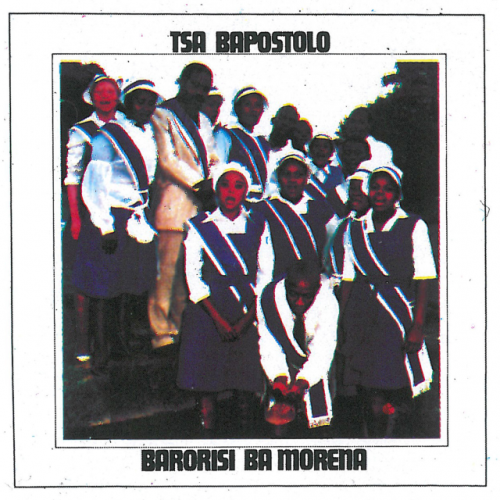 Tsa Bapostolo by Barorisi Ba Morena | Album