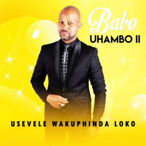 Uhambo II, Vol. 1 by Babo Ngcobo | Album