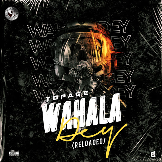 Wahala Dey (Reloaded)