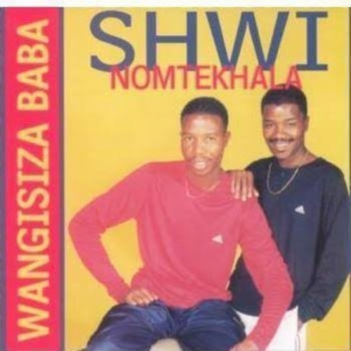 Wangisiza Ubaba by Shwi No Mtekhala | Album
