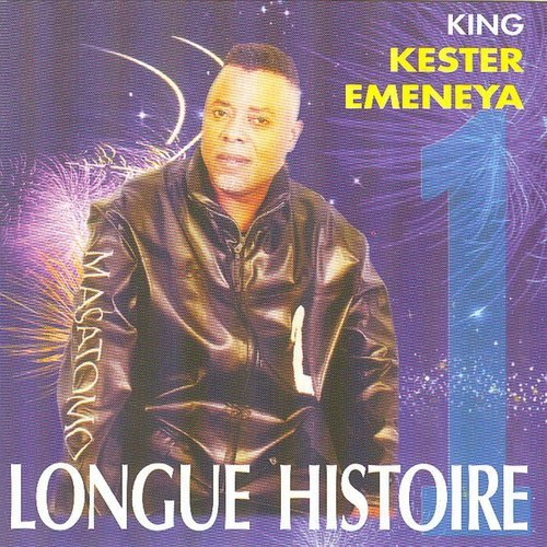 Longue Histoire Vol.1 by King Kester Emeneya | Album