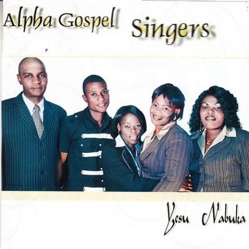 Yesu Nabuka by Alpha Gospel Singers | Album