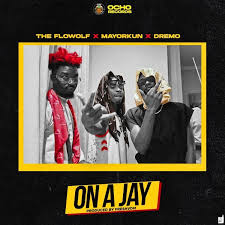 On A Jay (Ft Mayorkun, Dremo)
