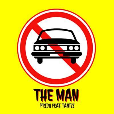 The Man (Ft Tantzz)