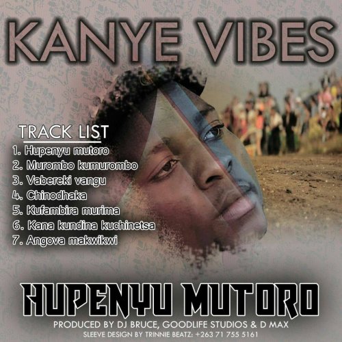 Hupenyu Mutoro by Kanye Vibes | Album