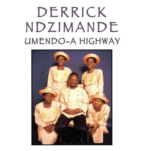 Umendo A Highway by Derrick Ndzimande | Album