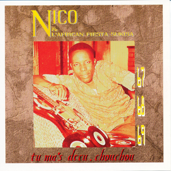 African Fiesta 1968-1973 by Nico Kasanda | Album