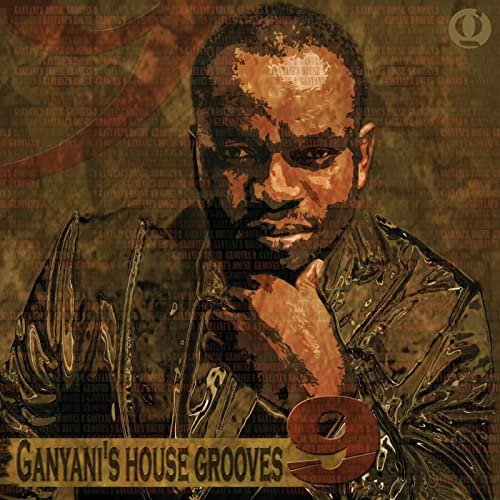 House Grooves 9 by DJ Ganyani | Album