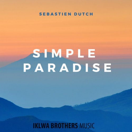 Simple Paradise by Sebastien Dutch | Album