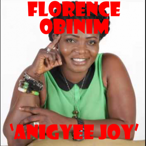 Anigyee Joy by Florence Obinim | Album