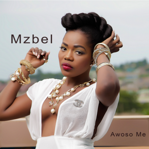 Awoso Me by Mzbel