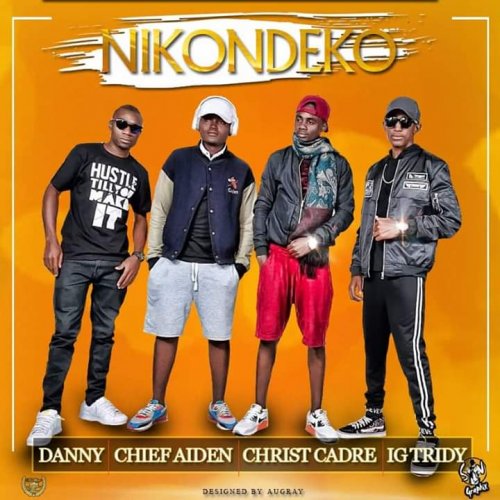 Nikondeko (Christ Cadre, Chief Aiden & IG Tridy)