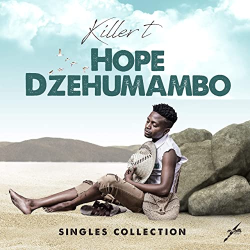 Hope Dzehumambo by Killer T | Album