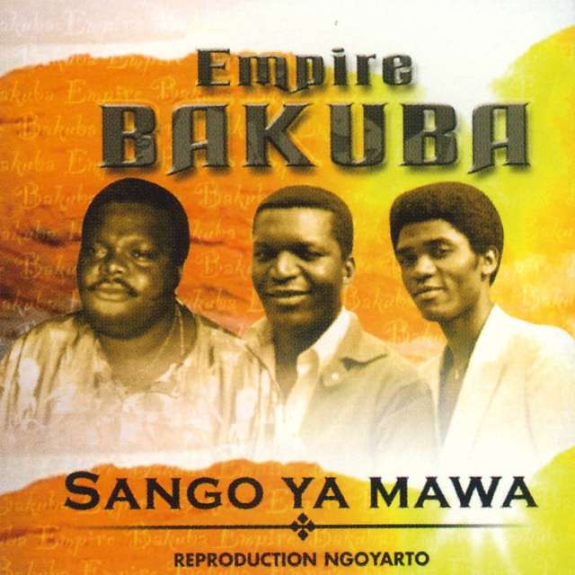 Sango Ya Mawa by Empire Bakuba | Album