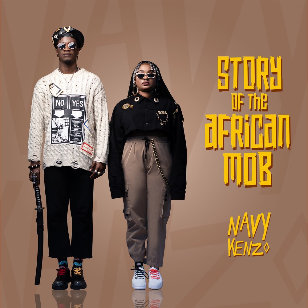 Story Of The African Mob by Navy Kenzo | Album