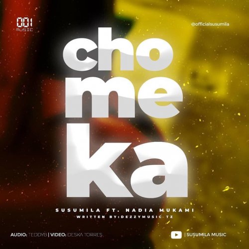 Chomeka (Ft Nadia Mukami)