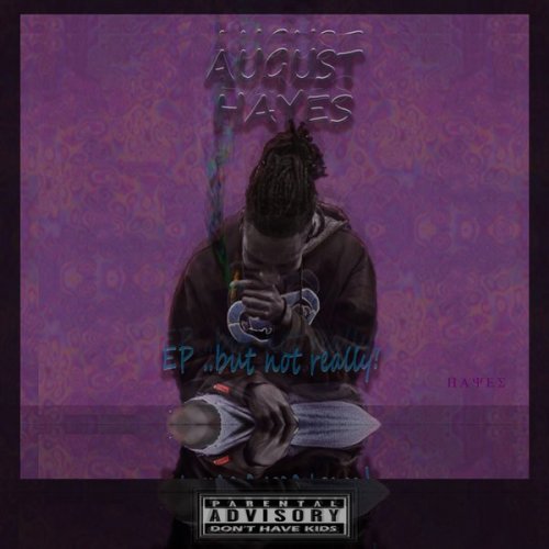 But Not Really EP by August Hayes | Album