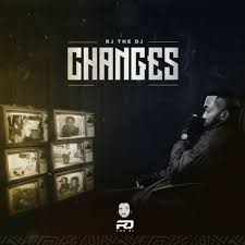 CHANGES by RJ the Dj | Album