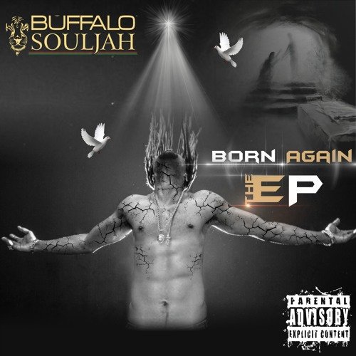 Born Again EP by Buffalo Souljah | Album