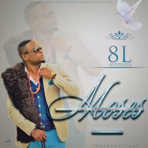 Moses by 8L Mr Kongonya | Album