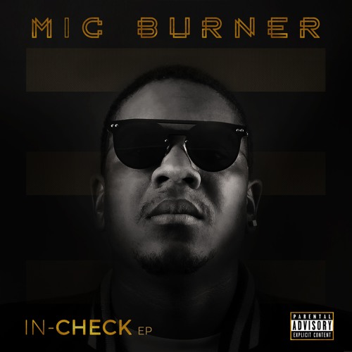 In-Check EP by Mic Burner | Album