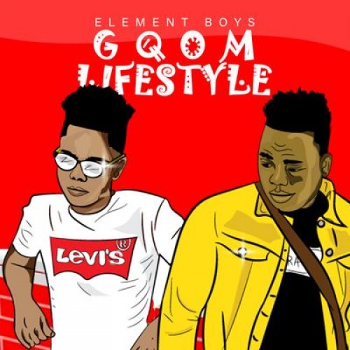 Gqom Lifestyle EP by Element Boys | Album