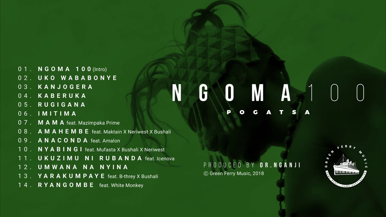 Ngoma 100 by Pogtsa | Album