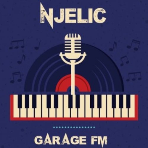 Garage FM by Njelic | Album
