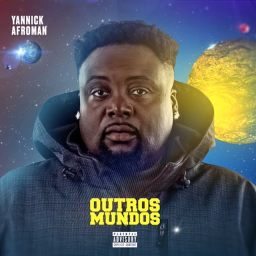 Outros Mundos by Yannick Afroman | Album