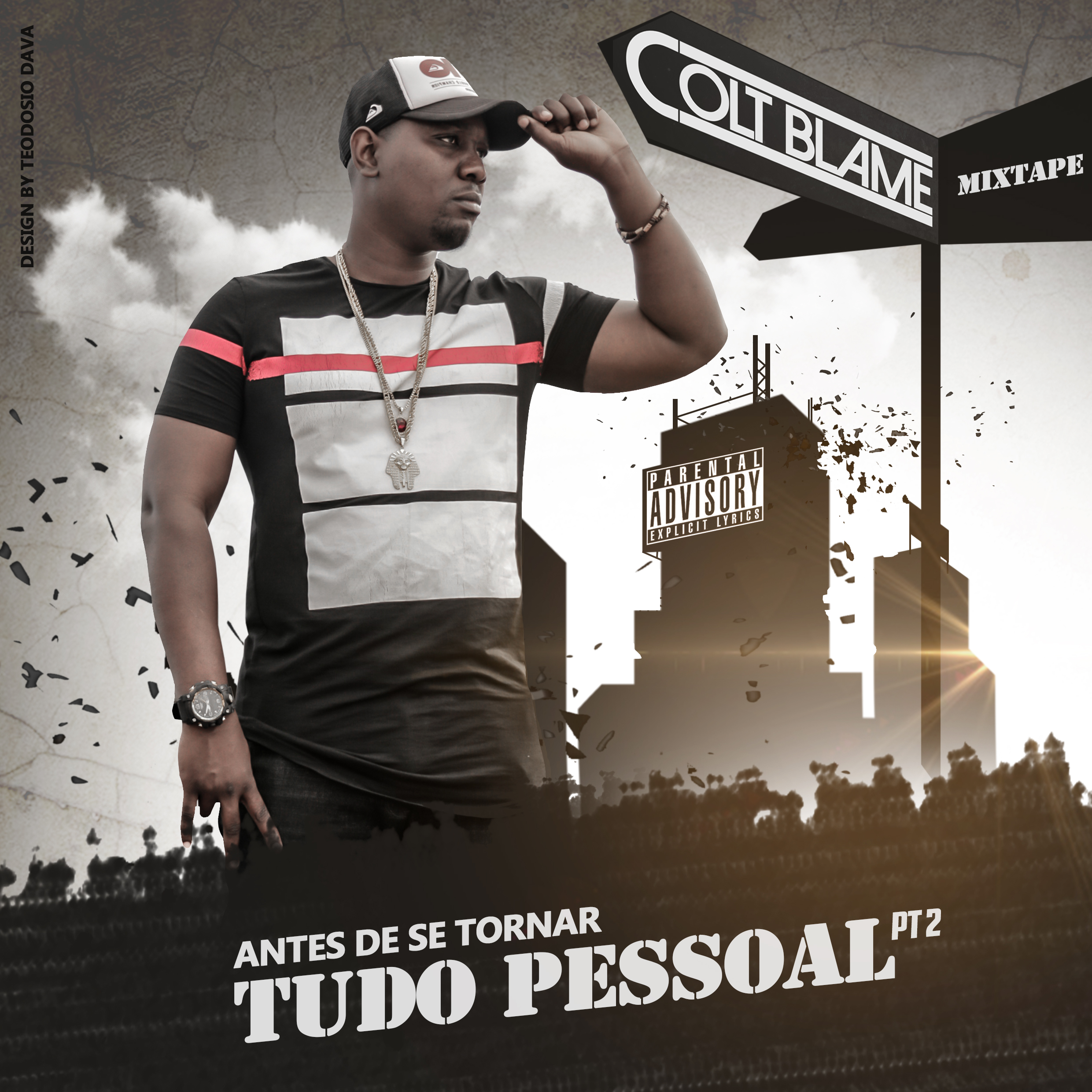 Antes De Se Tornar Tudo Pessoal Part 2 by Colt Blame | Album
