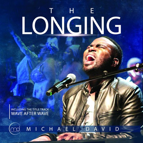The Longing by Michael David | Album