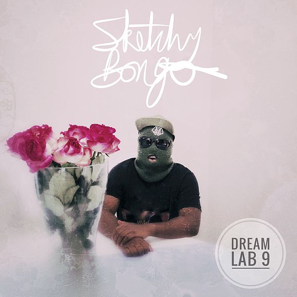 Dream Lab 9 by Sketchy Bongo | Album