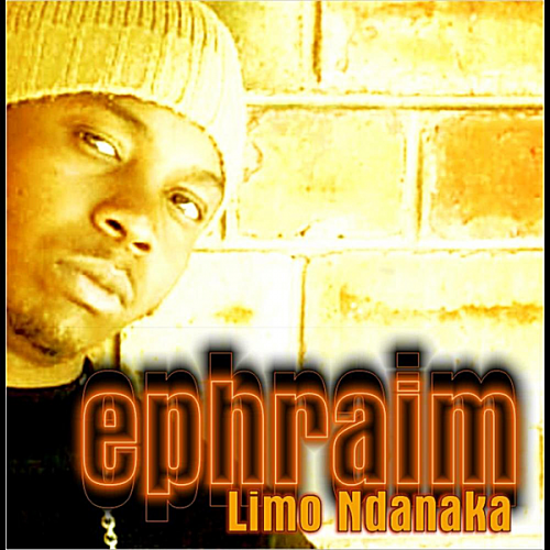 Limo Ndanaka by Ephraim Son of Africa | Album