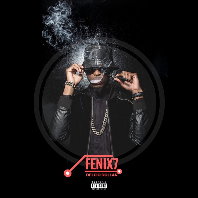 Fenix 7 by Delcio Dollar | Album