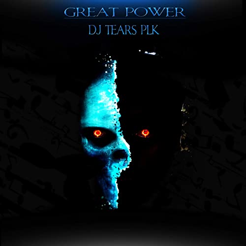 Great Power by DJ Tears PLK | Album