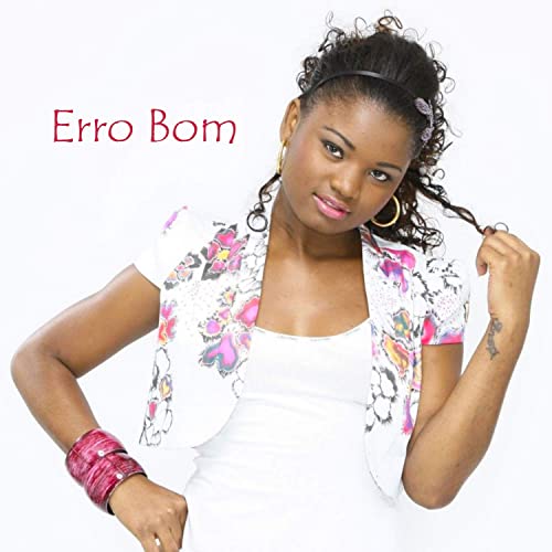 Erro Bom by Edmázia Mayembe | Album