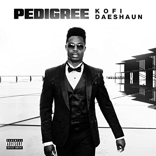Pedigree by Kofi Daeshaun | Album