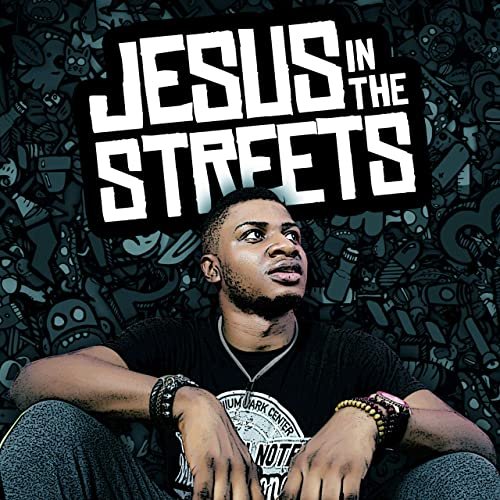 Jesus In The Streets