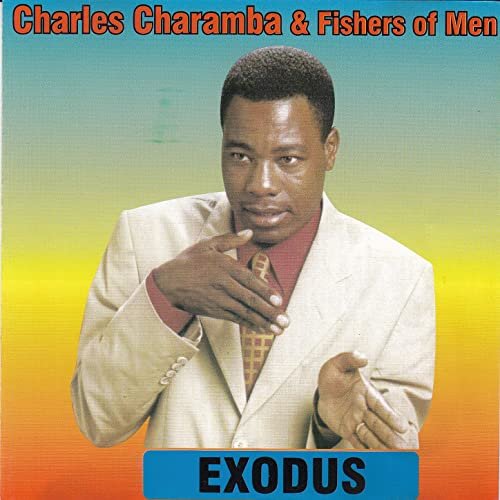 Exodus by Charles Charamba | Album