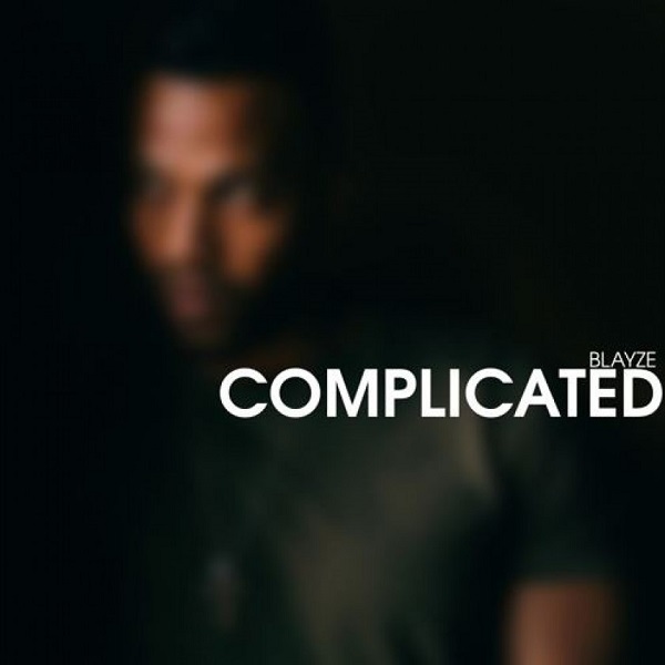 Complicated EP by Blayze | Album
