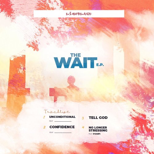 The Wait EP by Limoblaze | Album