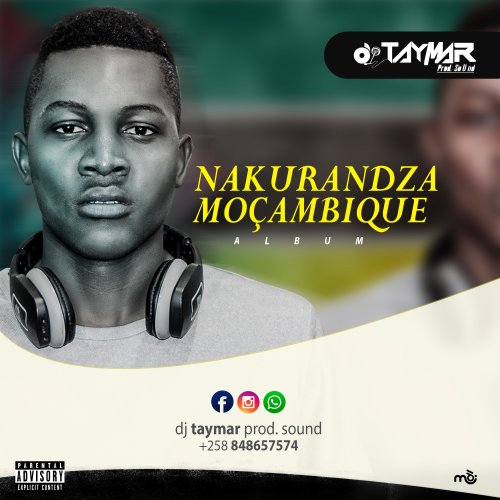 Nakurandza Moçambique by DJ TayMaR | Album