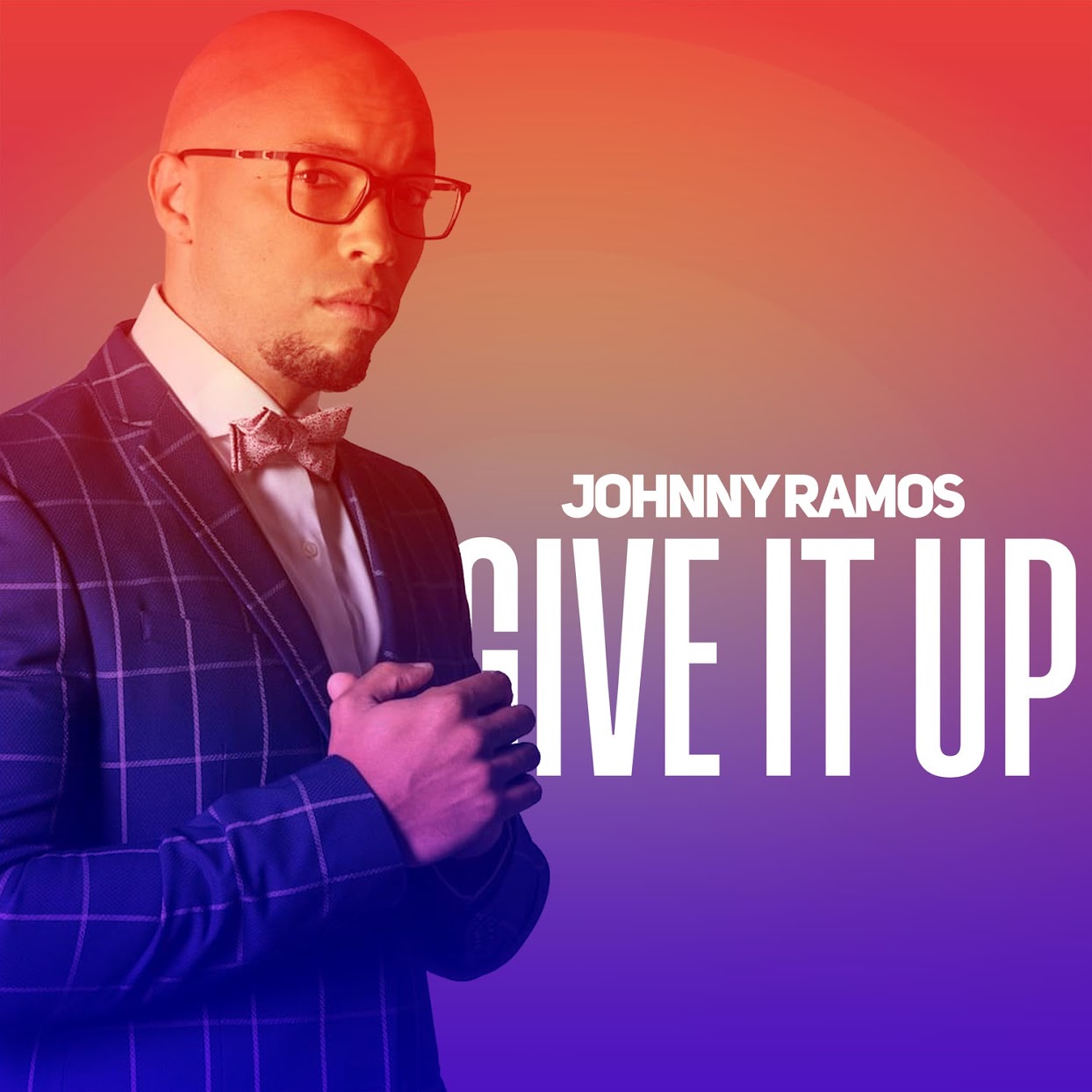 Give It Up by Johnny Ramos | Album