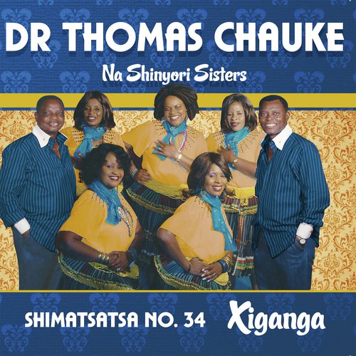 Dr Thomas Chauke Na Shinyori Sisters