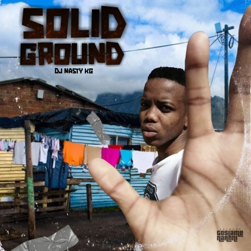 Solid Ground by DJ Nasty KG | Album