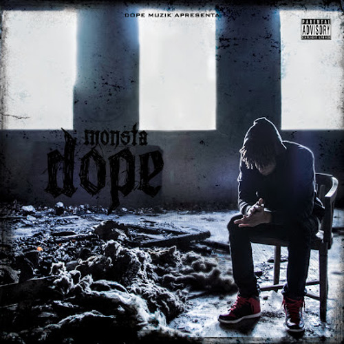 D O P E by Monsta | Album