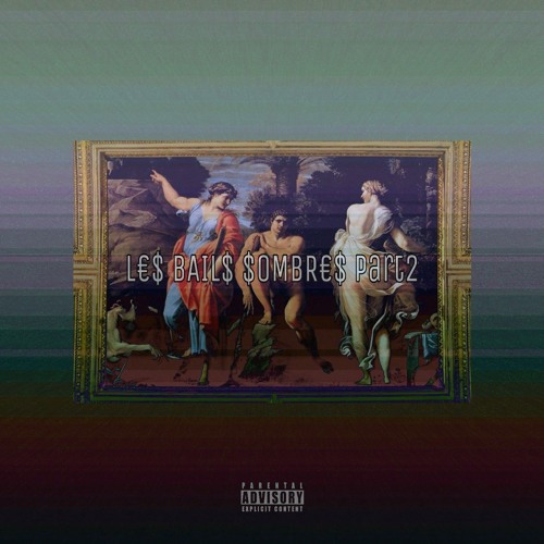 Le$ Bail$ $ombre$ Part 2 by Alvinxx | Album